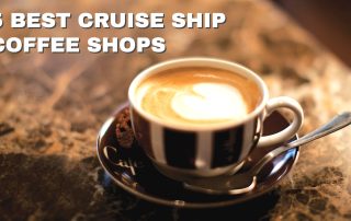 The 5 Best Coffee Shops at Sea