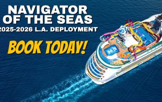 Navigator of the Seas 2025-2026 L.A. Deployment