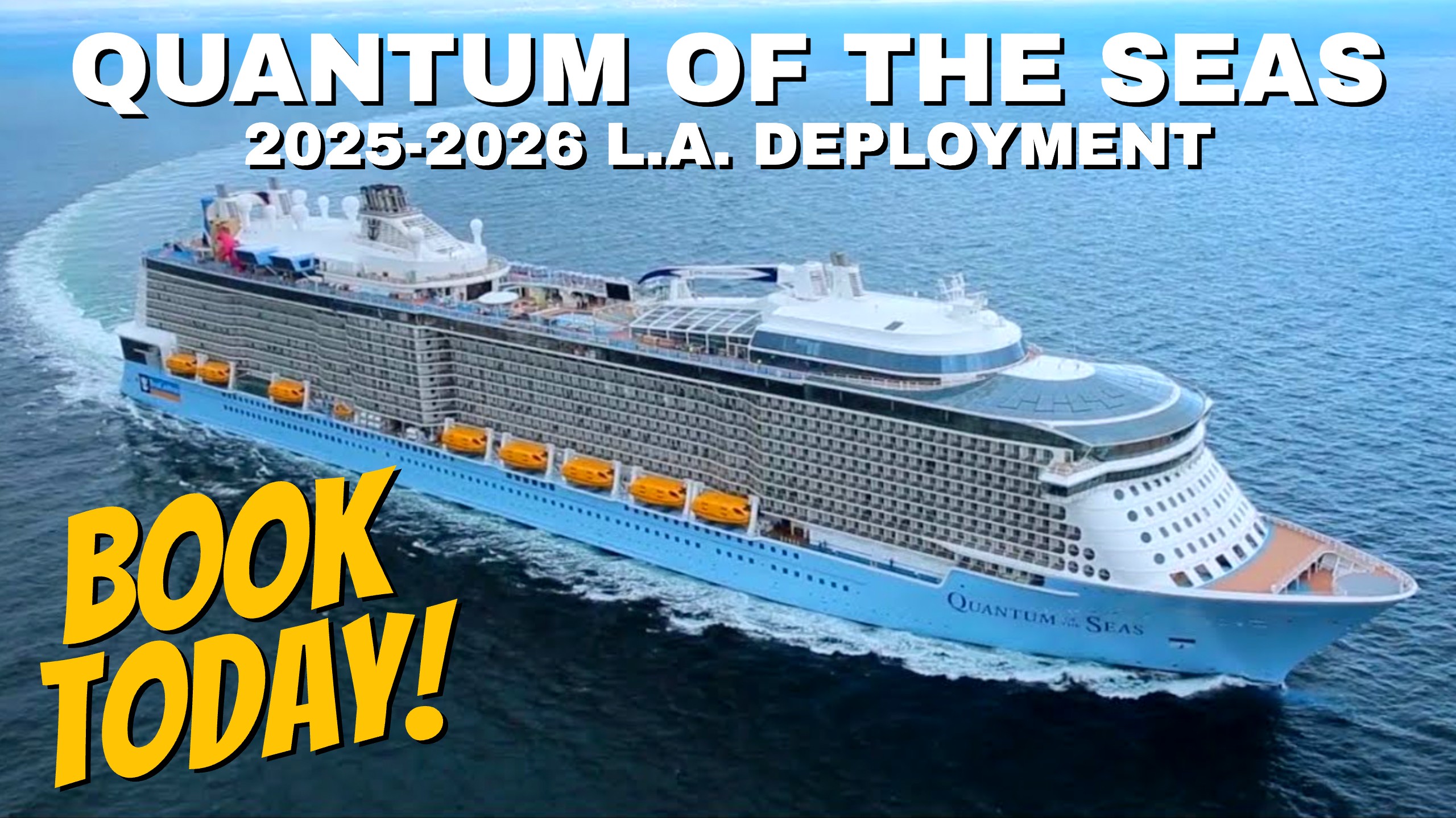 Quantum of the Seas Will be Coming to L.A. for the 2025-2026 Season - Book Your Cruise Today!