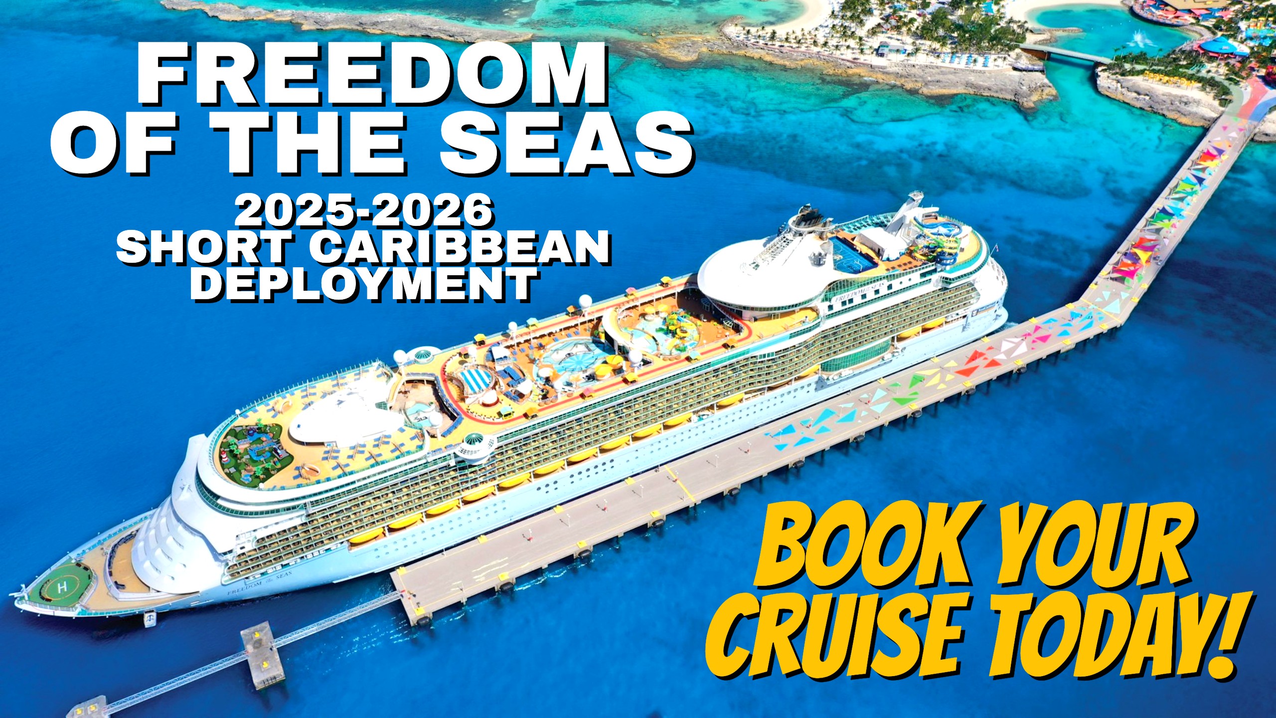 Freedom of the Seas 2025-2026 Short Caribbean Deployment