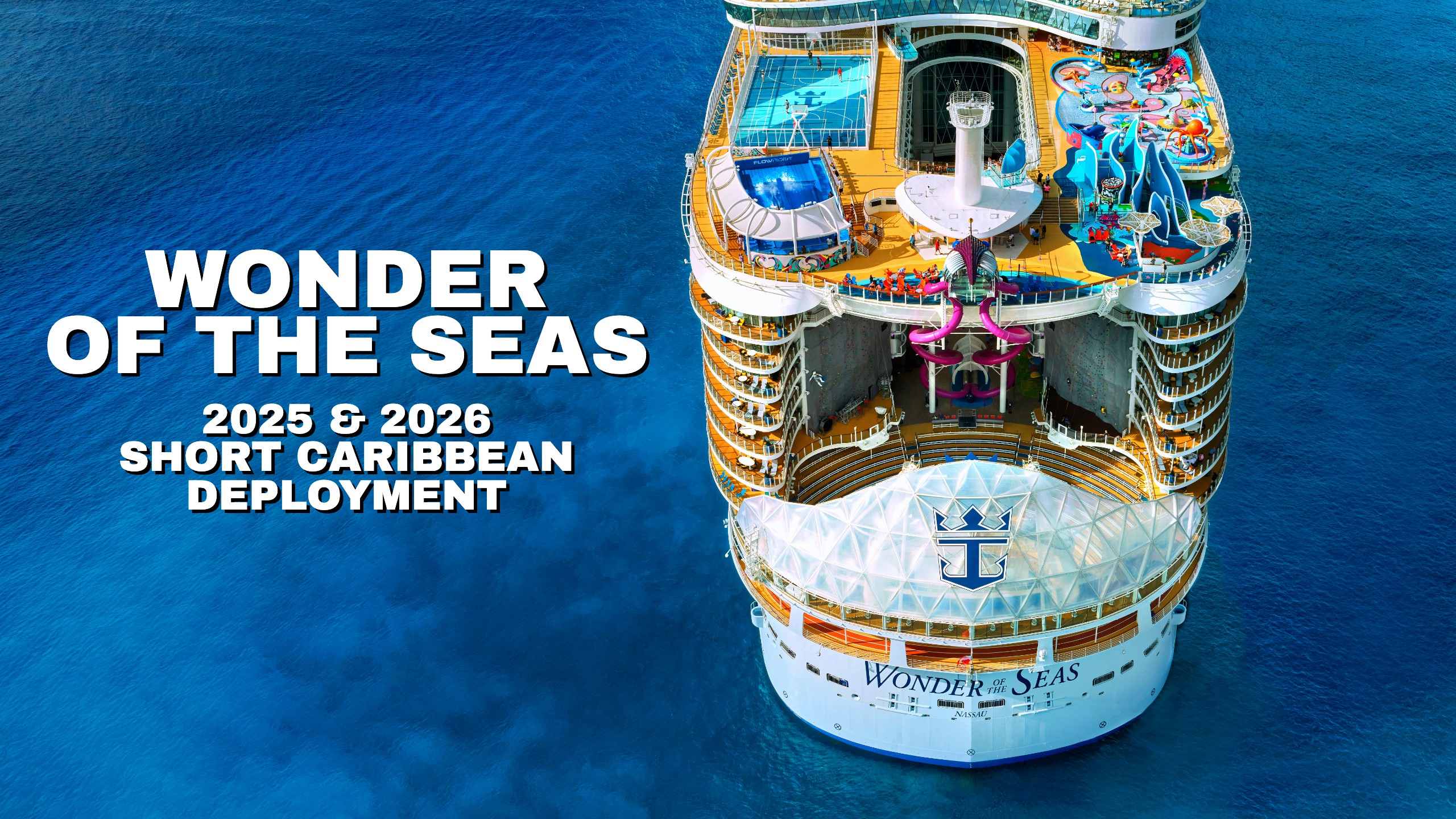 Wonder of the Seas 2025-2026 Caribbean Deployment