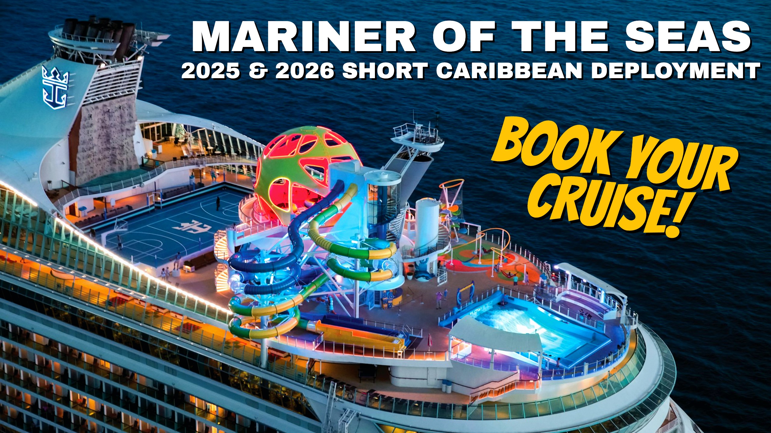 Mariner of the Seas 2025-2026 Short Caribbean Deployment
