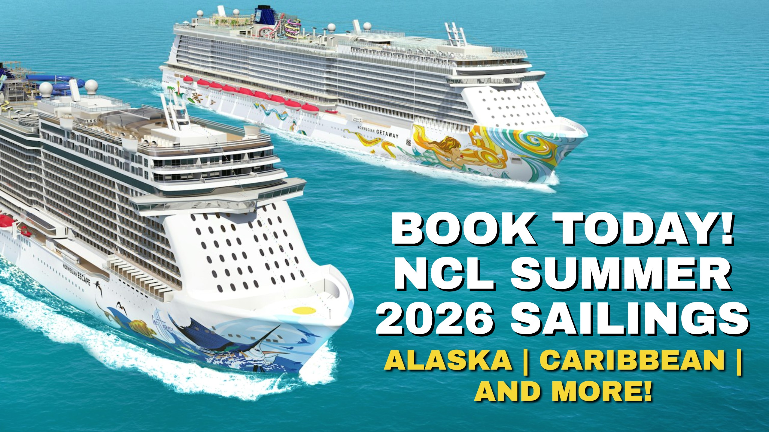 NCL Announced Summer 2026 Sailings - Including Alaska and the Caribbean